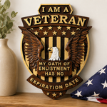 Veteran Memorial Plaque: "I Am A Veteran - My Enlistment Oath Has No Expiration Date" - Christian gift presentation