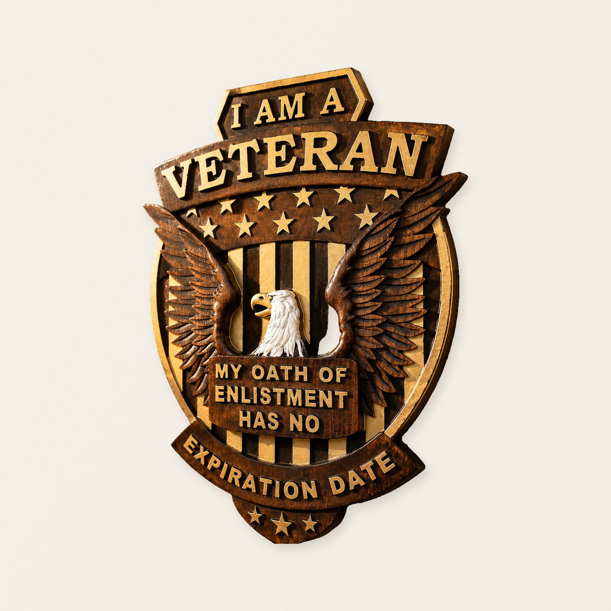 Veteran Memorial Plaque: "I Am A Veteran - My Enlistment Oath Has No Expiration Date"