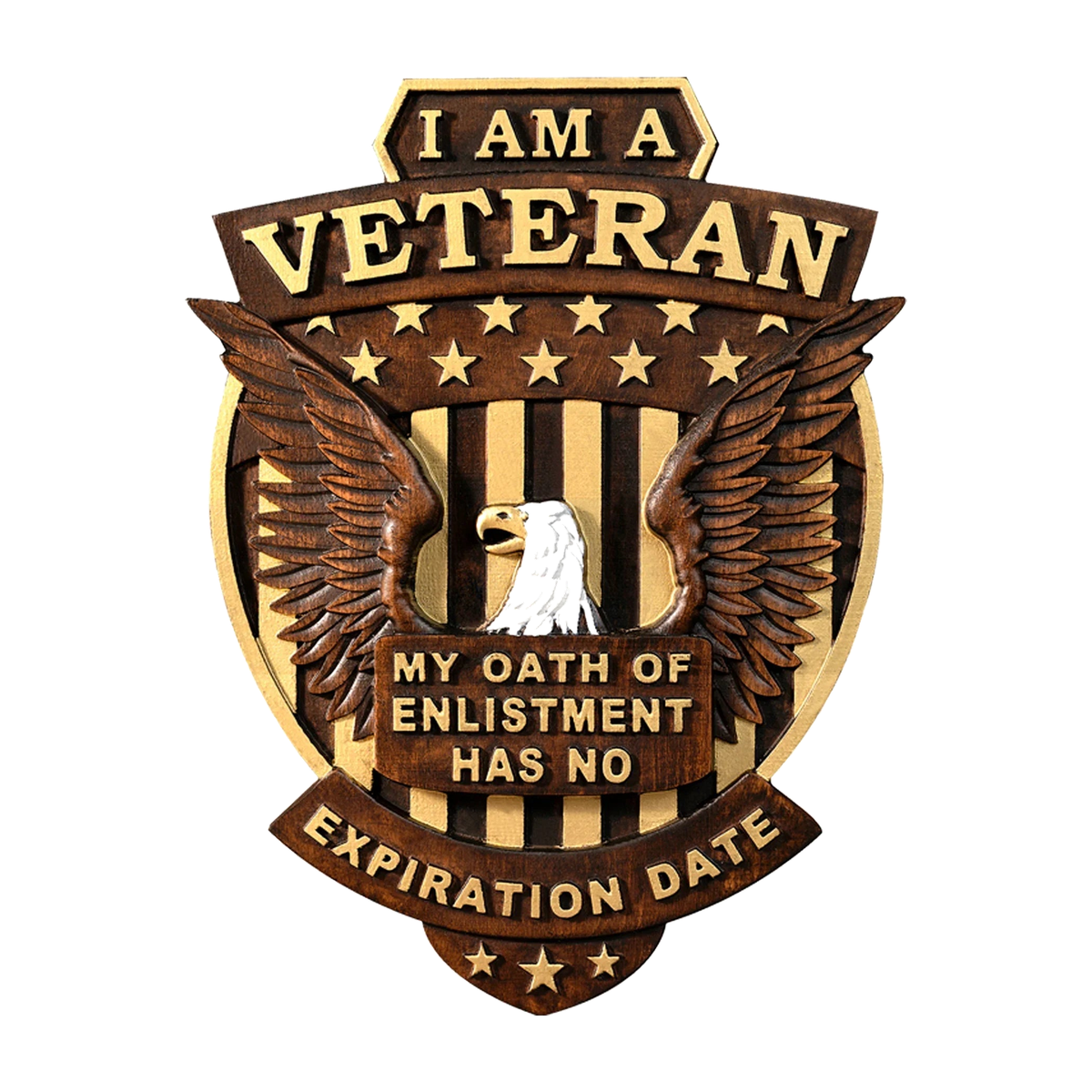 Veteran Memorial Plaque: "I Am A Veteran - My Enlistment Oath Has No Expiration Date"